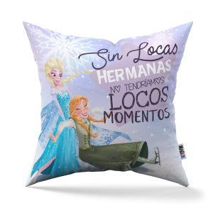 Cojín Sin Locas Hermanas Frozen